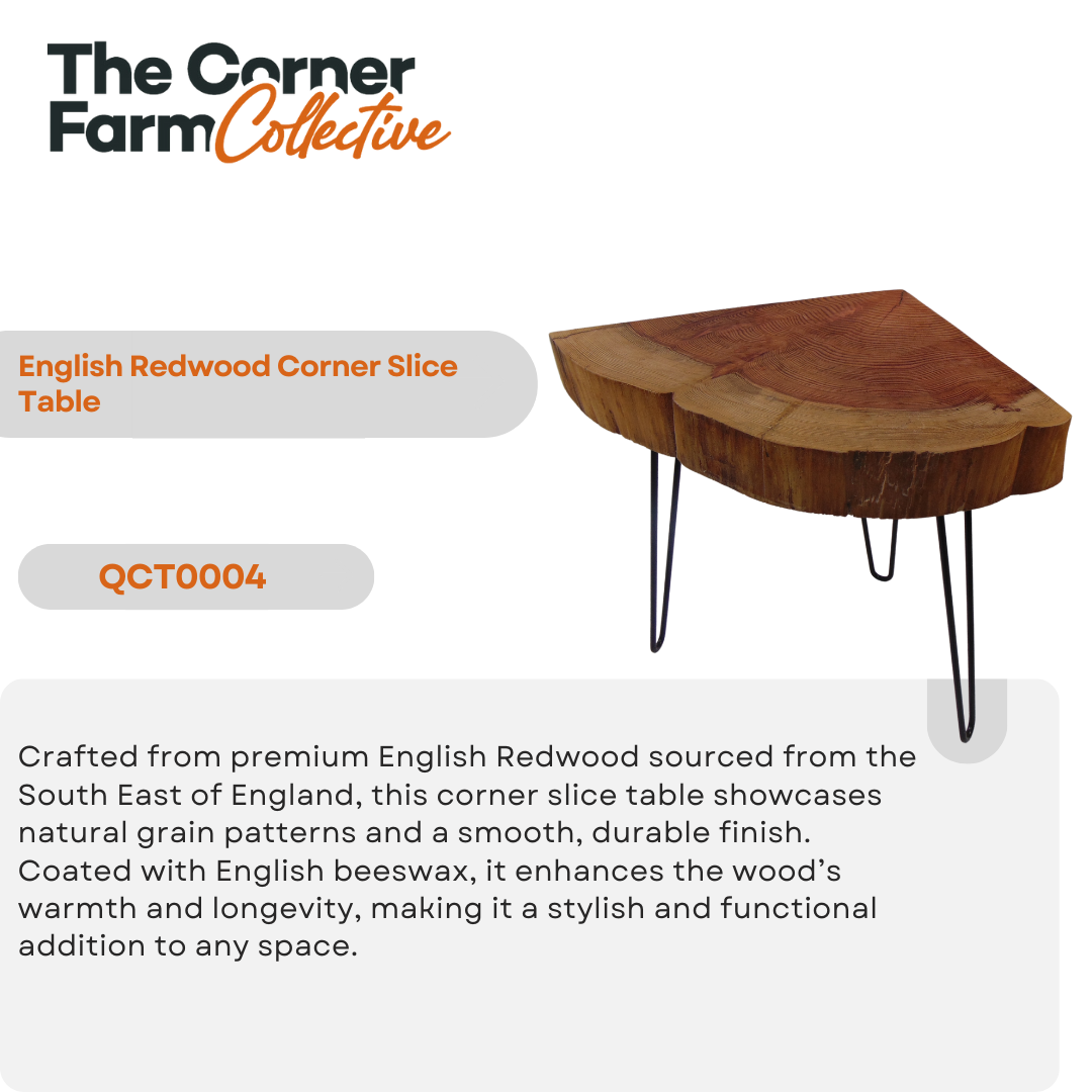 English Redwood Corner Slice Table